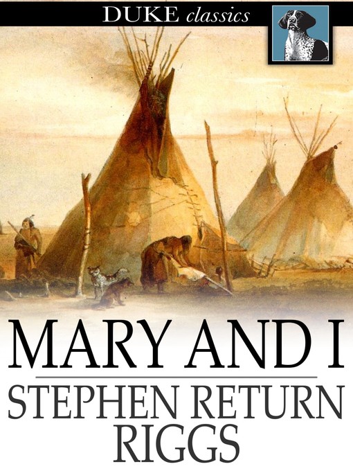 Title details for Mary and I by Stephen Return Riggs - Wait list